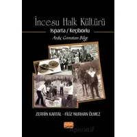İncesu Halk Kültürü Isparta/Keçiborlu - Ardıç Gıvratan Bilge