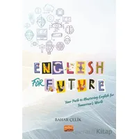 English For Future - Bahar Çelik - Nobel Bilimsel Eserler