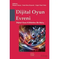 Dijital Oyun Evreni - Kolektif - Nobel Bilimsel Eserler