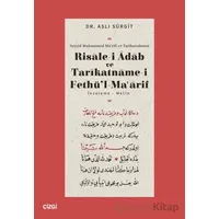 Risalei Adab ve Tarikatnamei Fethül Maarif İnceleme-Metin - Aslı Sürgit - Çizgi Kitabevi Yayınları