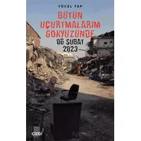 Bütün Uçurtmalarım Gökyüzünde - Yücel Tap - Çizgi Kitabevi Yayınları