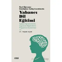 Özel Öğrenme Güçlüğüne Sahip Çocuklarda Yabancı Dil Eğitimi (İngilizce Öğretmenlerine Uygulanan Bilg