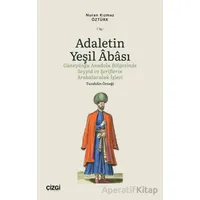 Adaletin Yeşil Abası - Nuran Kızmaz Öztürk - Çizgi Kitabevi Yayınları