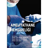 Ameliyathane Hemşireliği - Kolektif - Nobel Akademik Yayıncılık