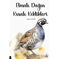 Elmalı Dağın Kınalı Keklikleri - Burhan Yetkil - Akademisyen Kitabevi