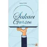 Şakacı Garson - Burhan Yetkil - Akademisyen Kitabevi