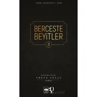 Berceste Beyitler 3 - Emrah Gökçe - Ötüken Neşriyat