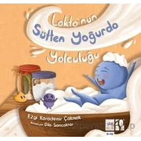 Laktonun Sütten Yoğurda Yolculuğu - Ezgi Karademir Çakmak - Ötüken Çocuk Yayınları