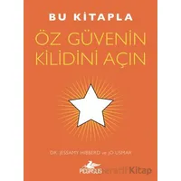 Bu Kitapla Öz Güvenin Kilidini Açın - Jessamy Hibberd - Pegasus Yayınları