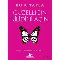 Bu Kitapla Güzelliğin Kilidini Açın - Jessamy Hibberd - Pegasus Yayınları