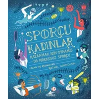 Sporcu Kadınlar: Kazanmak İçin Oynamış 50 Korkusuz Sporcu - Rachel Ignotofsky - Pegasus Yayınları