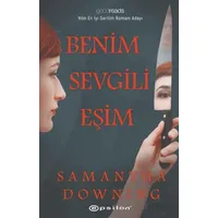 Benim Sevgili Eşim - Samantha Downing - Epsilon Yayınevi