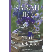 Mart Menekşeleri - Sarah Jio - Epsilon Yayınevi