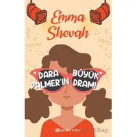 Dara Palmerın Büyük Dramı - Emma Shevah - Epsilon Yayınevi