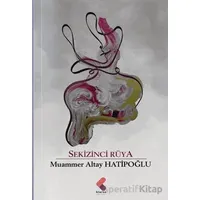 Sekizinci Rüya - Muammer Altay Hatipoğlu - Klaros Yayınları