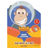 Kukuli Uzay Yolculuğu Boyama Kitabı - Kolektif - Beta Kids