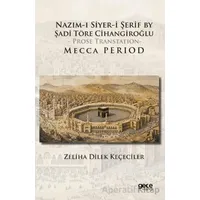 Nazım-I Siyer-I Serif By Sadi Töre Cihangiroğlu - Prose Transtation- Mecca Period