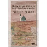 Nazım-ı Siyer-i Serif By Sadi Töre Cihangiroğlu - Prose Transtation- Medina Period