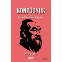 Konfüçyüs ile Ahlaki Uyumunu Keşfet - Peter Kieffer - Gece Kitaplığı