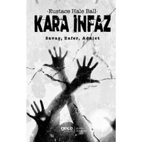 Kara İnfaz Savaş, Zafer, Adalet - Eustace Hale Ball - Gece Kitaplığı