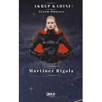 Akrep Kadını - Martinez Rigola - Gece Kitaplığı