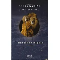 Aslan Kadını - Martinez Rigola - Gece Kitaplığı
