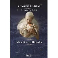 Yengeç Kadını - Martinez Rigola - Gece Kitaplığı