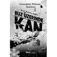 Buz Üzerinde Kan - Coningsby William Dawson - Gece Kitaplığı