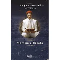 Başak Erkeği - Martinez Rigola - Gece Kitaplığı