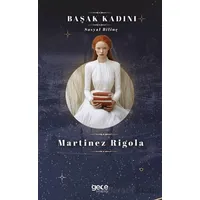 Başak Kadını - Martinez Rigola - Gece Kitaplığı