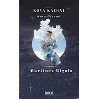 Kova Kadını - Martinez Rigola - Gece Kitaplığı
