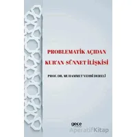 Problematik Açıdan Kuran -Sünnet lişkisi - Muhammet Vehbi Dereli - Gece Kitaplığı