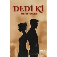 Dedi Ki - Metin Tuncer - Gece Kitaplığı
