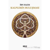 Kalplerin Buluşması - İbn Hazm - Gece Kitaplığı