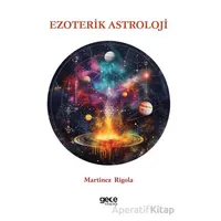 Ezoterik Astroloji - Martinez Rigola - Gece Kitaplığı