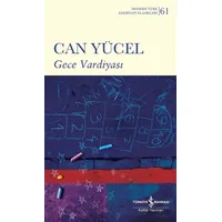 Gece Vardiyası - Can Yücel - İş Bankası Kültür Yayınları