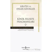 Kinik Felsefe Fragmanları -2- - Kolektif - İş Bankası Kültür Yayınları