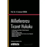 Milletlerarası Ticaret Hukuku - H. Ercüment Erdem - On İki Levha Yayınları