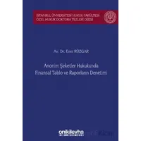 Anonim Şirketler Hukukunda Finansal Tablo ve Raporların Denetimi