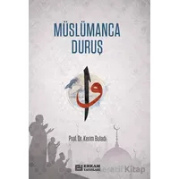 Müslümanca Duruş - Kerim Buladı - Erkam Yayınları
