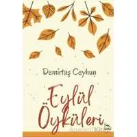 Eylül Öyküleri - Demirtaş Ceyhun - Sarmal Kitabevi