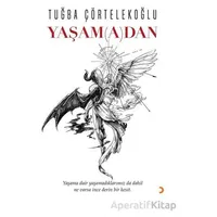 Yaşam(a)dan - Tuğba Çörtelekoğlu - Cinius Yayınları