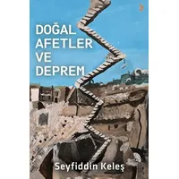 Doğal Afetler ve Deprem - Seyfiddin Keleş - Cinius Yayınları