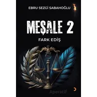 Meşale 2 Fark Ediş - Ebru Sezgi Sabahoğlu - Cinius Yayınları