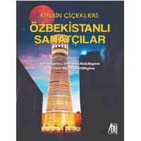 Kalbin Çiçekleri: Özbekistanlı Sanatçılar - Umriniso Abdullayeva - Baygenç Yayıncılık