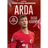 Arda - Benim Futbol Kahramanım - Diego Roberto - Dokuz Çocuk