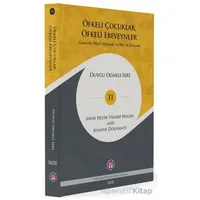 Öfkeli Çocuklar, Öfkeli Ebeveynler - Anne Hilde Vassbo Hagen - Psikoterapi Enstitüsü