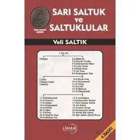 Sarı Saltuk ve Saltuklular - Veli Saltık - Liman Yayınevi