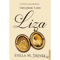 Yüreğimin Yarısı Liza - Stella M. Trevez - Destek Yayınları