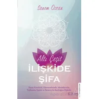 Altı Çeşit İlişkide Şifa - Sanem Özcan - Destek Yayınları
